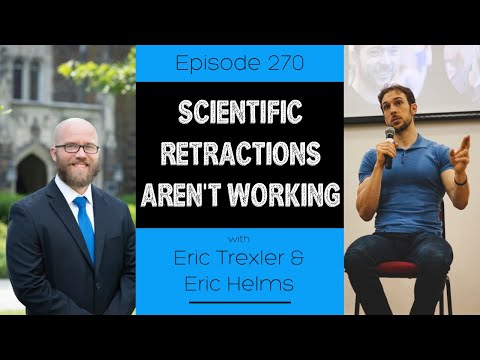 Ep 270 Scientific Retractions Aren’t Working