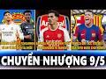CHUYỂN NHƯỢNG 9/5 | RÕ VỤ TCHOUAMENI TỚI MU VÌ XÍCH MÍCH VALVERDE, ARSENAL ĐÀM PHÁN VỚI REIJNDERS