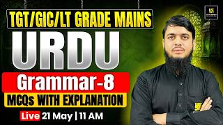 URDU CLASSES FOR UP LT Grade Mains 2026 | UP TGT | GIC | Important Questions – 8 | Irfan Sir