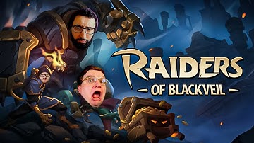 Raiders Of Blackveil! But We Forgot How To Alt