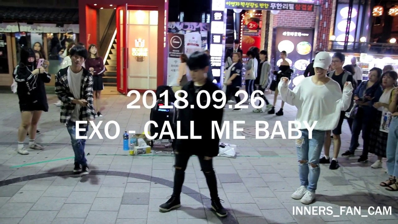 [KPOP IN PUBLIC] [innerS _ 이너스] 180926 홍대공연 2차 마지막곡 / EXO 엑소 - CALL ME BABY 콜미베이비
