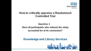 3- How to Critically Appraise a Randomised Controlled Trial following the CASP checklist: Question 3