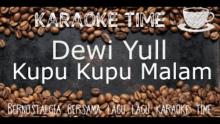 Dewi Yull - Kupu Kupu Malam [Karaoke Version]