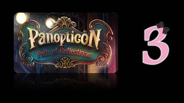 Panopticon: Path of Reflections - Ep3 - w/Wardfire