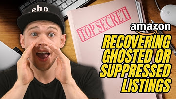 How to Recover Ghosted or Suppressed Amazon Listings (2025 Guide)