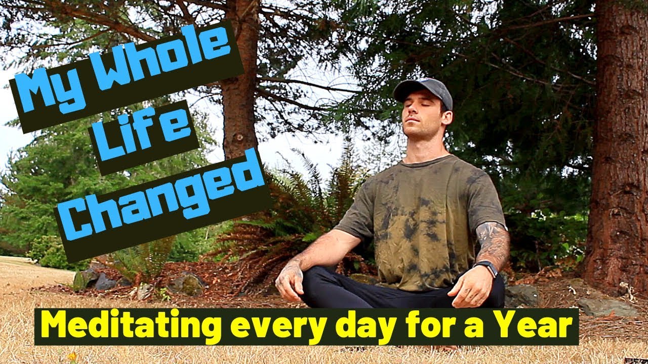 How Meditation Changed my Life | Every Day for a Year - YouTube