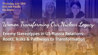 Enemy Stereotypes in US-Russia Relations: Roots, Risks & Pathways to Transformation