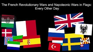 The French Revolutionary Wars and Napoleonic Wars in Flags: Every Other Day Live