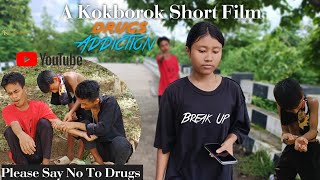 Drugs Addiction - A Kokborok Short Film | Say No To Drugs | Kokborok 2023 @ThePohor