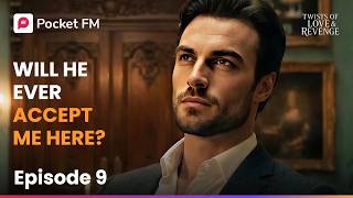 Ep 9 | Twists of Love & Revenge | Pocket FM