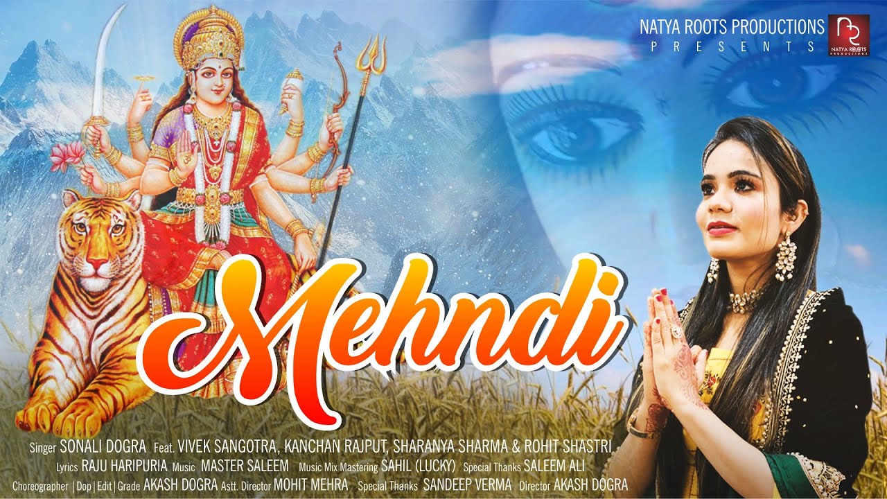 Mehndi | Latest Bhajan 2021 | Sonali Dogra | Master Saleem | Raju Haripuriya | Akash Dogra