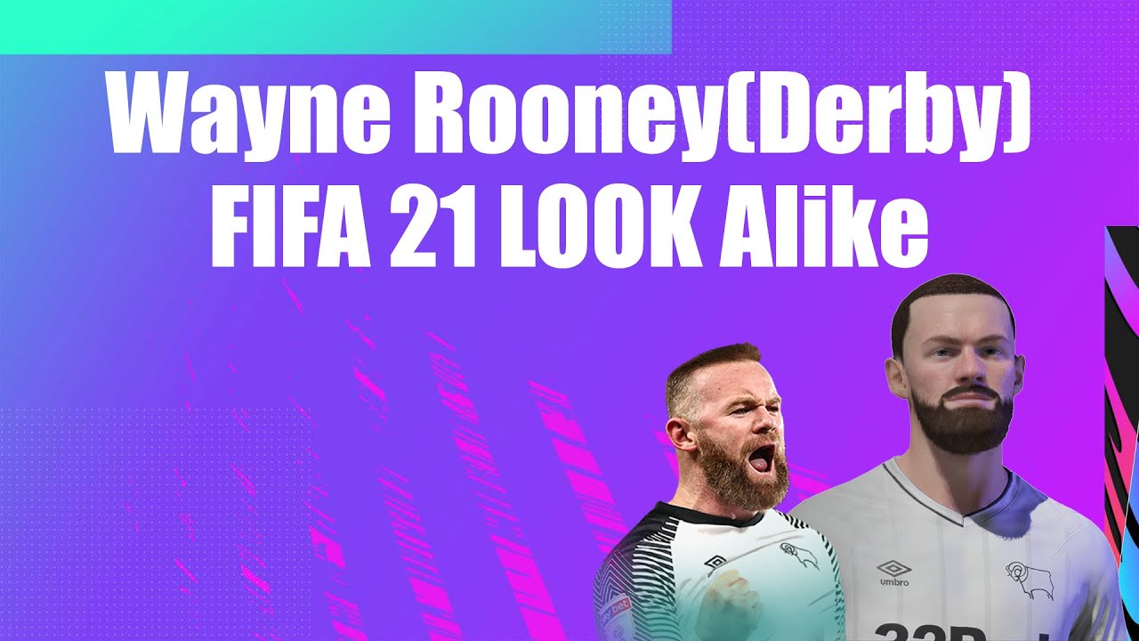 Fifa 21 Look Alike Wayne Rooney Derby Youtube