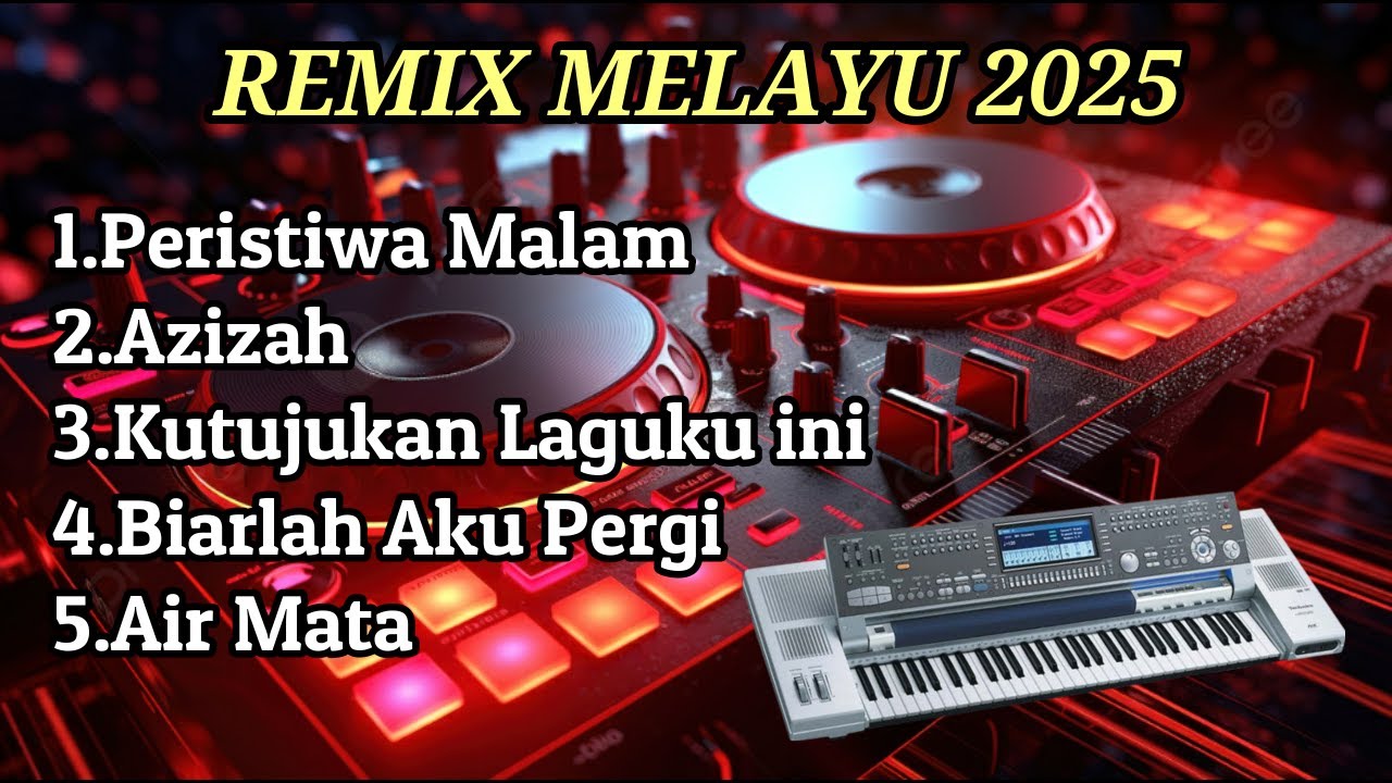 Remix Melayu Part 1