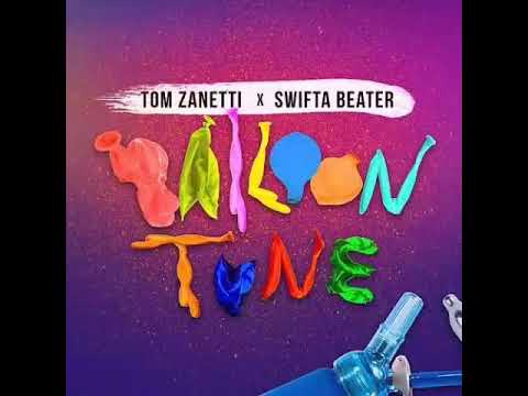 TOM ZANETTI × SWIFTABEATER - BALLOONTUNE