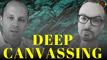 How DEEP CANVASSING works w/DAVID McRANEY