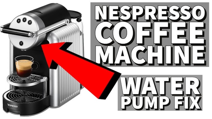 How to Fix Nespresso Citiz Machine That Isn't Pumping Water - YouTube