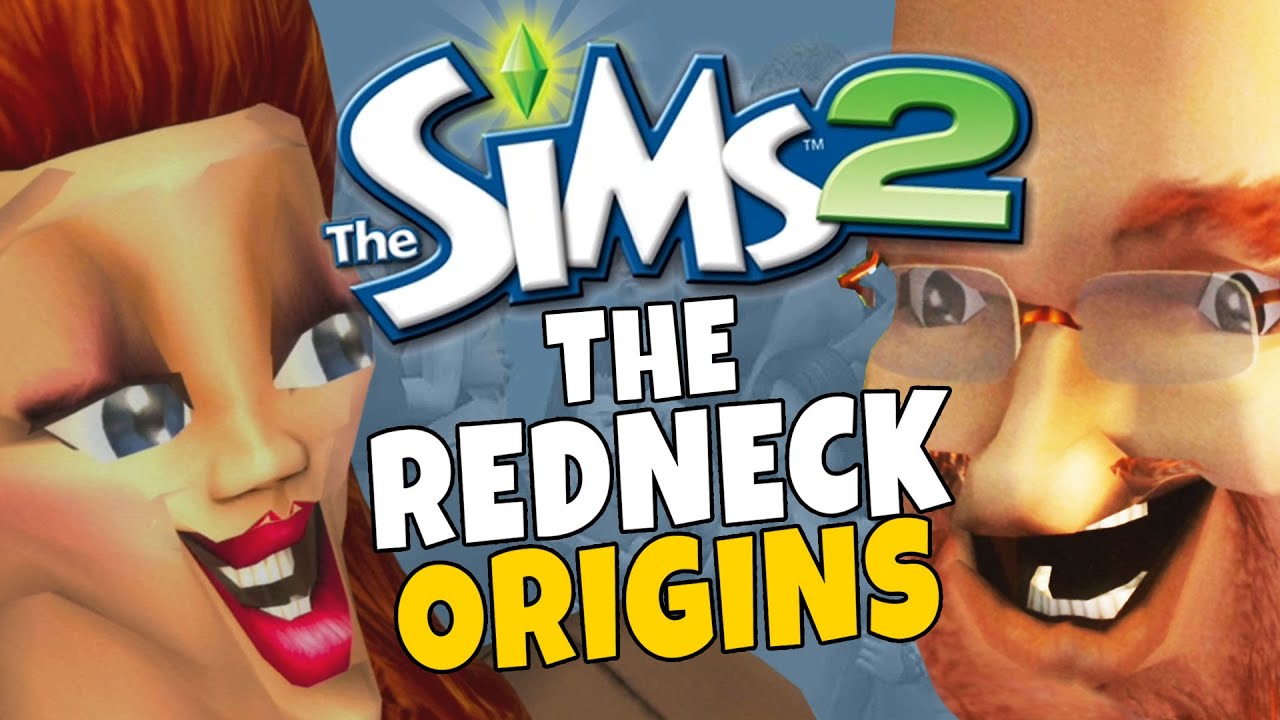 The Redneck Origins - Sims 2