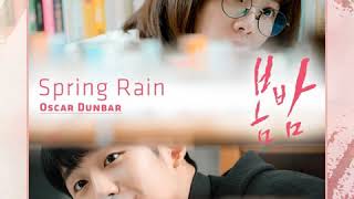 Oscar Dunbar(오스카 던바) - Spring Night (One Spring Night OST Part 2)