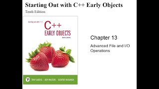 C++ - Chapter 13, Advanced File I/O and Operations