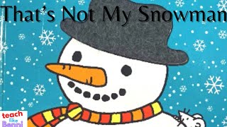 That's Not My Snowman!   | Kids Book Read Aloud