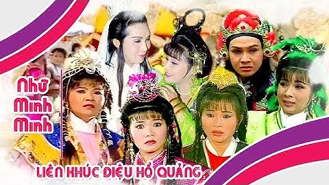 NHỮ MINH MINH | Liên khúc điệu hồ quảng Vũ Linh, Phượng Mai, Ngọc Huyền | Cải Lương Tôi Yêu