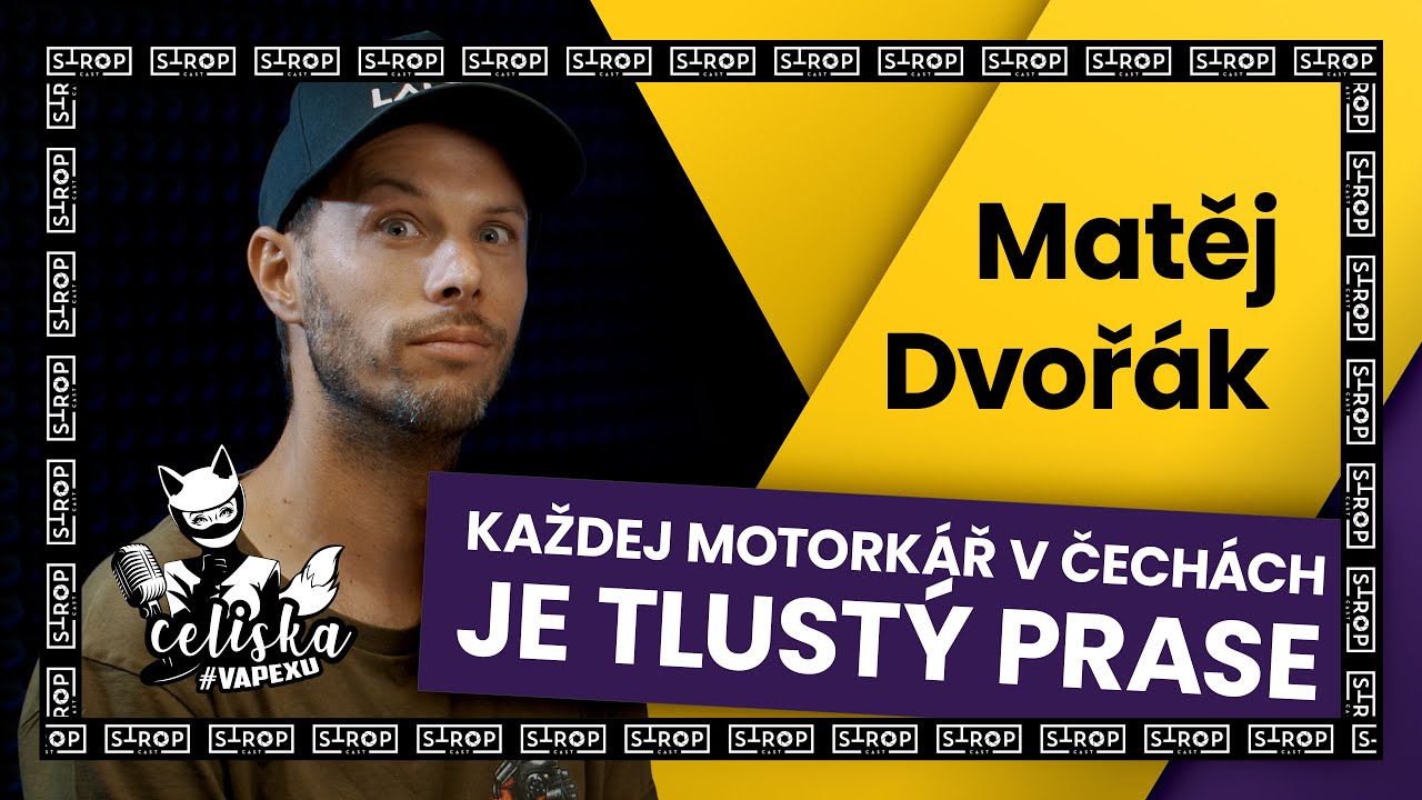 Každej motorkář v Čechách je tlustý prase | Matěj "Ukaž káru" Dvořák | Celiska 