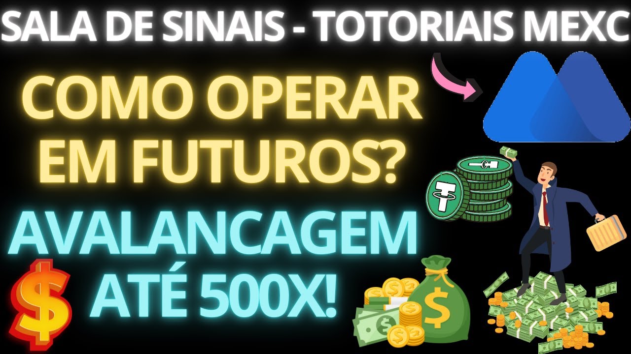 SALA de SINAIS VIPS, Opere em FUTUROS na MEXC (TUTORIAL)! Aceita PIX! Menores taxas! ATÉ 500X!