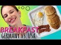 BREAKFAST: Differences in Germany & USA