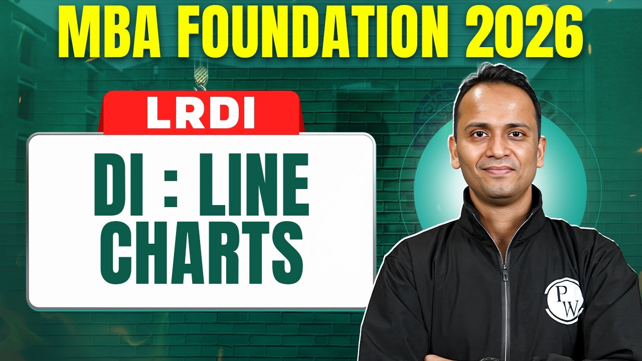 Data Interpretation : Line Charts | CAT 2026 LRDI | Basics to Advanced | MBA Foundation