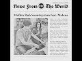 Muflon Dub Soundsystem ft. Melana - News From The World