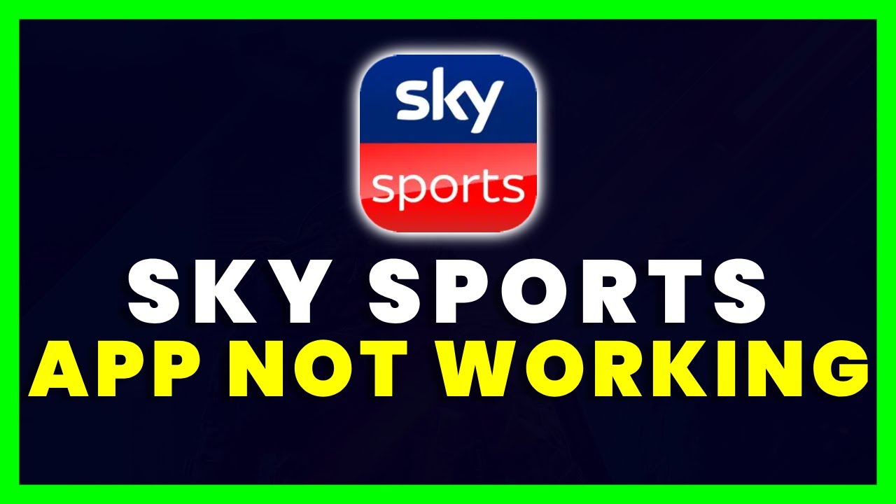 Sky Sports App Not Working How To Fix Sky Sports App Not Working YouTube sky-sports-app-not-working-how-to-fix-sky-sports-app-not-working-youtube
