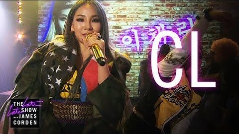 CL - Lifted (Live at The Late Late Show with James Corden)