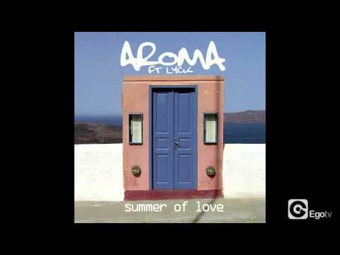 AROMA FT LYCK - Summer Of Love
