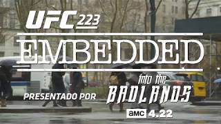 Famous UFC 223 Embedded: Vlog Series - Episodio 3 Profile
