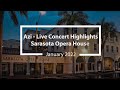 Azi  live concert highlights  sarasota opera house