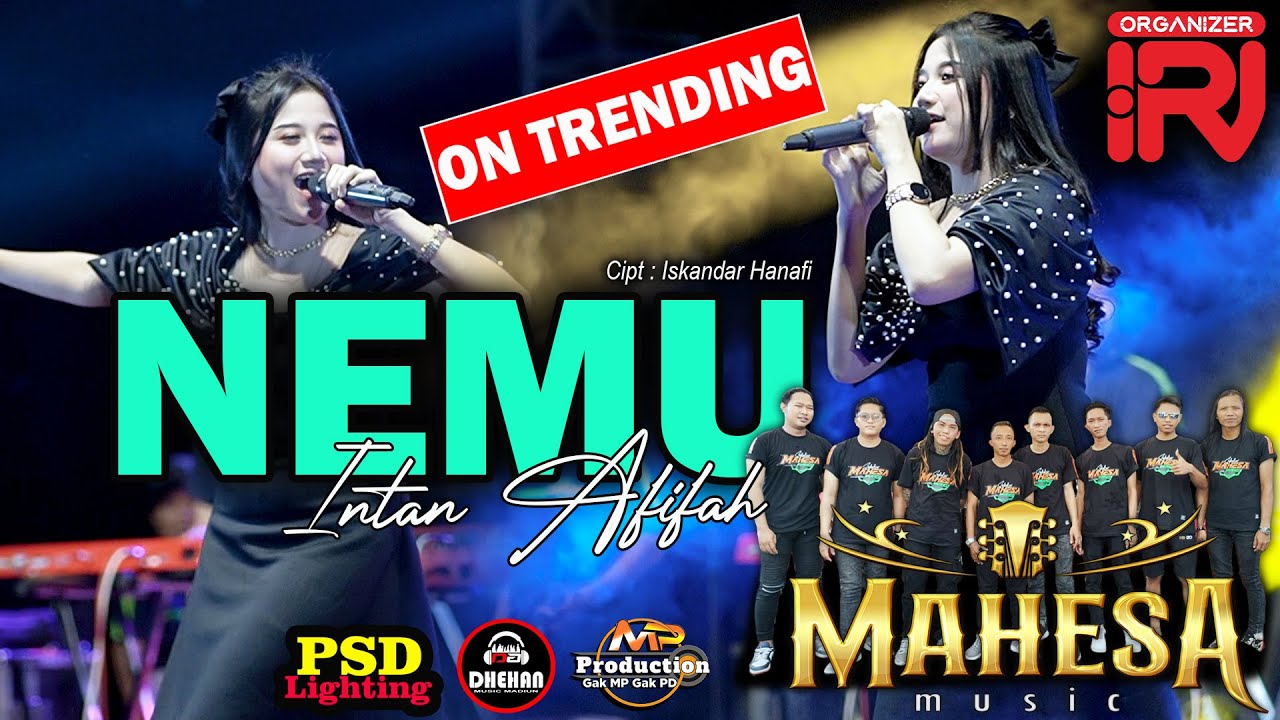 NEMU || INTAN AFIFAH | MAHESA MUSIC - DHEHAN AUDIO | IRJ ORGANIZER