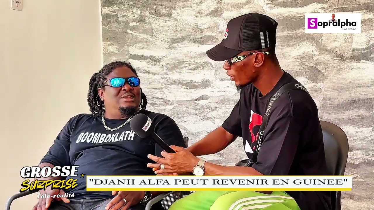 Télé-réalité :Singleton est convaincu que Djanii Alfa peut revenir au pays et rien ne va l'arriver.