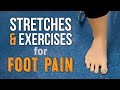 Top 3 Stretches for General Foot Pain