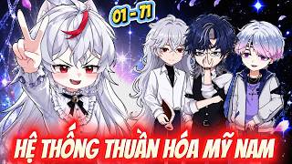 Hệ Thống Thuần Hóa Mỹ Nam Tôi Ở Chung Ký Túc Xá Với 4 Nam Thần | Tập Dài 01 - 71 | ChipChip Review screenshot 4