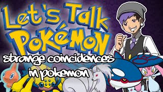 Lets Talk Pokemonstrange Coincidences In Pokemon Ft. Themariodude1
