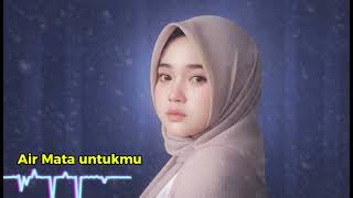 Air Mata Untukmu  Lagu Sedih Viral 2026   Song  Lirik Menyentuh Hati