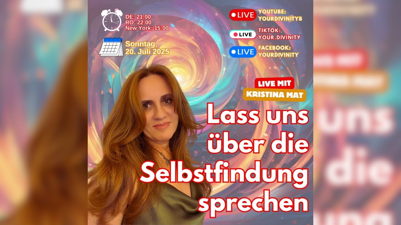 Live mit Kristina Mit | Lass uns über die Selbstfindung sprechen | 20. Juli 2025