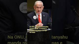 Netanyahu na ONU, IPTU em São Paulo Reunião Urgente da Defesa Americana