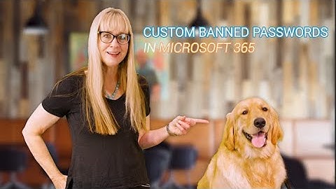 How to Enable Custom Banned Passwords in Microsoft 365