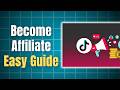 How To Become A Tiktok Affiliate: Step By Step
