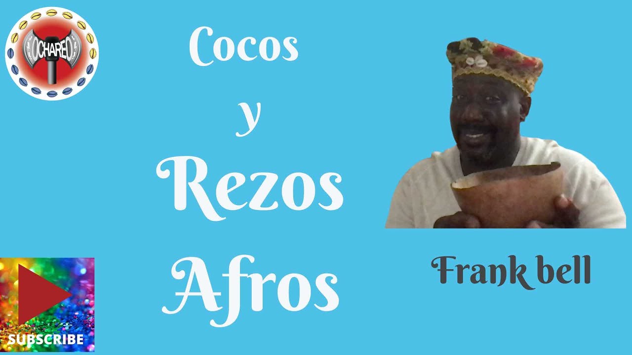 Cocos y Rezos Afros.