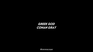 Greek God  Conan Gray