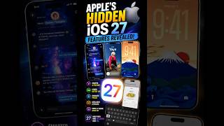 Apple’s Hidden iOS 27 Features Revealed