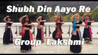 Shubh Din Aayo Re / Happy Diwali 2021 / Dance Group Lakshmi #diwali2021