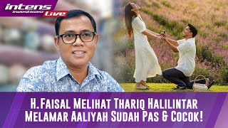 LIVE! Thariq Halilintar Lamar Aaliyah Massaid, Hj Faisal Beri Respon Ini